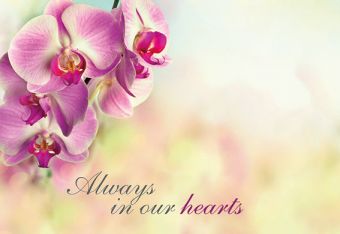 Always in our Hearts - Pink Orchid Remembrance Card 