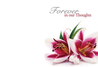 Forever in our Thoughts - Lillies Remembrance Card 