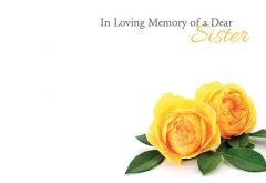 In Loving Memory of a Dear Sister - Yellow Roses Remembrance Card 